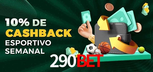 10% de bônus de cashback na 290BET