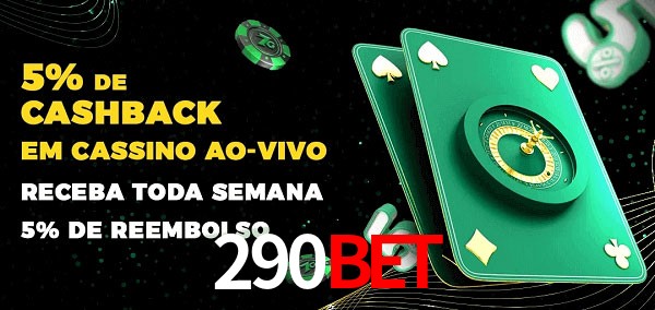 Promoções do cassino ao Vivo 290BET